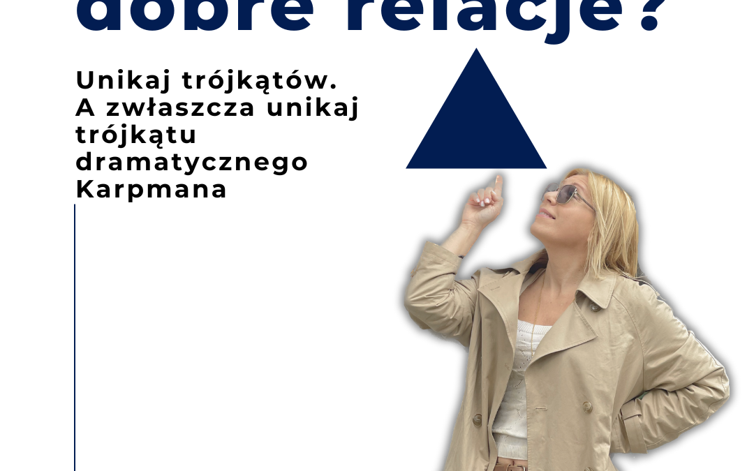 Jak budować dobre relacje?